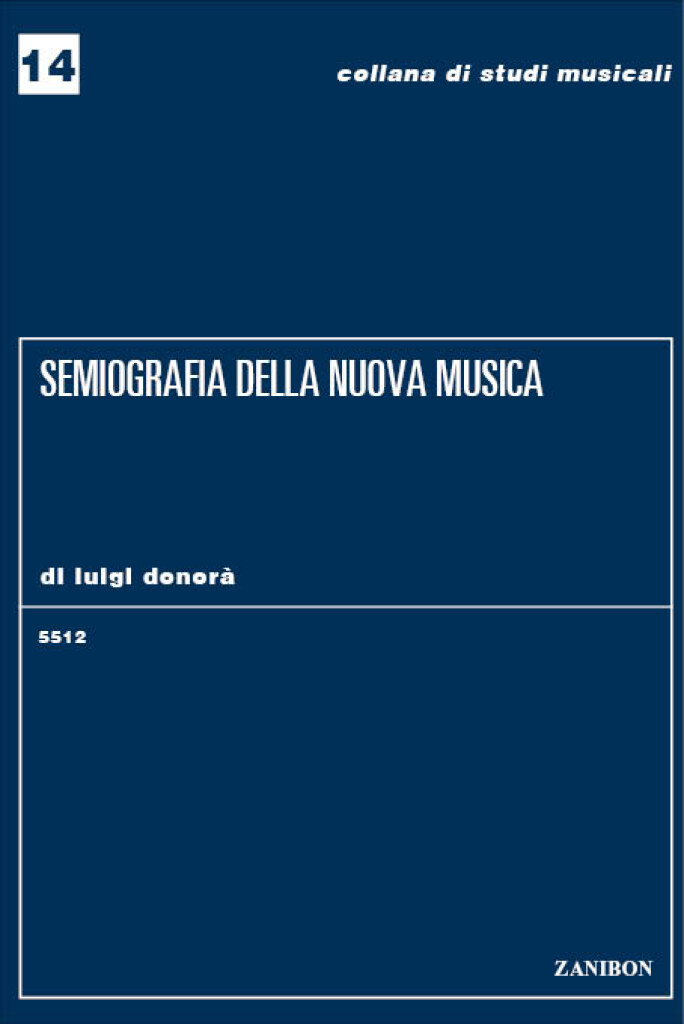 Semiografia Della Nuova Musica